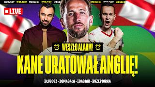 ANGLIA UCIEKŁA SPOD TOPORA! KANE ICH URATOWAŁ - GORĄCA NOC NA MUNDIALU | WESZŁO ALARM LIVE