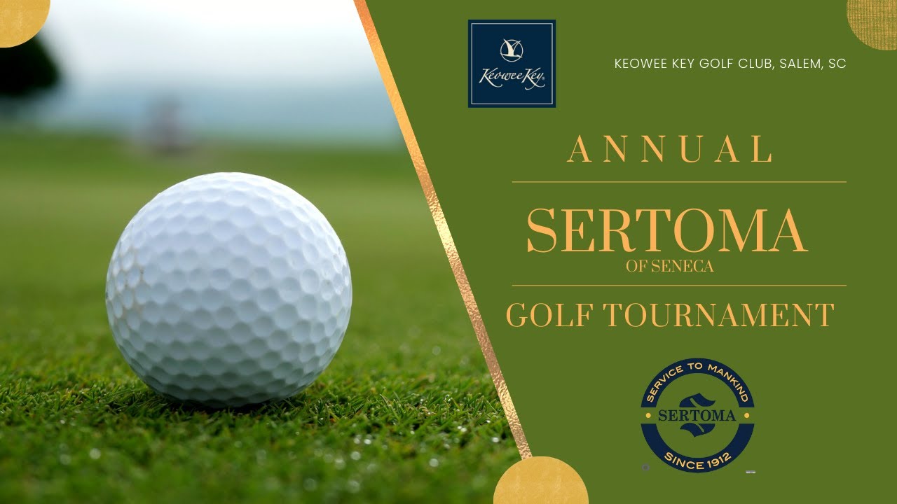 Sertoma of Seneca • Annual Keowee Key Charity Golf Tournament