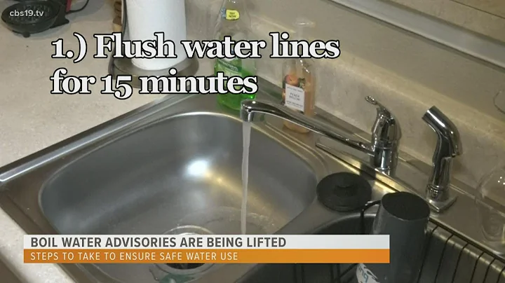 Boil water advisories are being lifted, steps to take to ensure safe water use