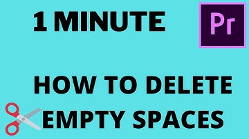 Premiere Pro - How to Delete Empty Space Between Clips 2021