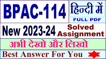 bpac 114 solved assignment 2023-24 in Hindi / bpac 114 solved assignment 2024 / bpac 114 2024