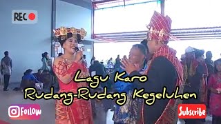 Lagu Karo - Rudang-Rudang Kegeluhen - Wedding Karo