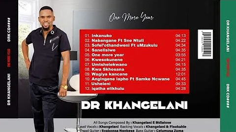 dr khangelani album 2023 coming soon  one more year