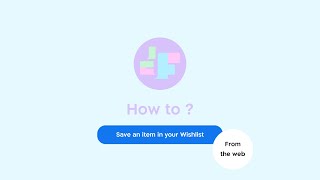 How to save an item in your Wishlist - From the web