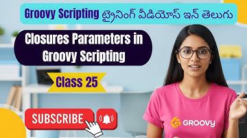 Closures Parameters in Groovy Scripting  groovy training telugu 25