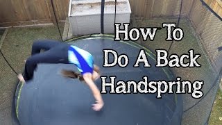 How To Do A Back Handspring - Gymnastics Skills with Bethany G