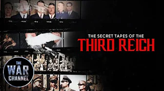 The Secret Tapes of The Third Reich | FULL DOCUMENTARY