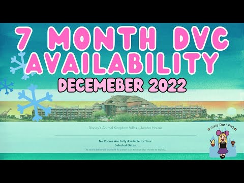 7 Month Disney Vacation Club Availability | December 2022 Disney World DVC Villa Demand