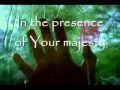 Michael W Smith   Majesty w lyrics