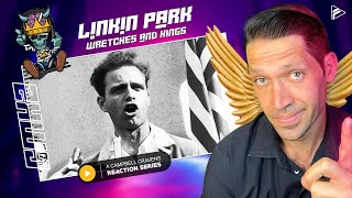(CMK Series 2) Linkin Park - Wretches And Kings (Reaction)