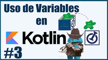 como usar las variables en kotlin