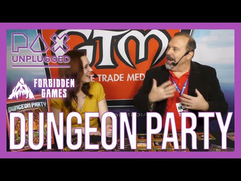 Dungeon Party | Play-through w/ Forbidden Games | LIVE SHOW [PAX Unplugged 2019]