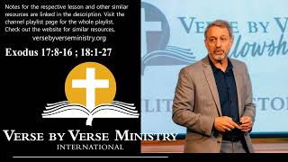Exodus 18 | Chapters 17:8-16; 18:1-27 | VBVM | Pastor Stephen Armstrong