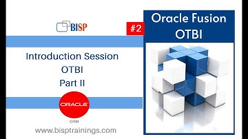 Introduction Session OTBI Part II | Oracle OTBI Tutorial | OTBI Analytics | OTBI Training