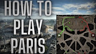 How To Play - Paris Map - World Of Tanks!