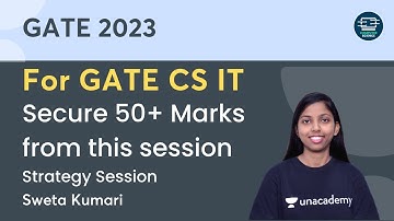 Secure 50+ Marks from this session only | GATE 2023 CS/IT  | Sweta Kumari
