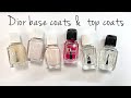 Dior Base Coats & Top Coats  | Demo & Review [2021]