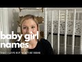 baby girl names I love but won't be using | unique but not weird