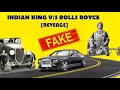 Rolls royce cleaning streets in india  indian king revenge story  fake with proof