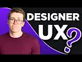 C'est quoi un UX Designer ?