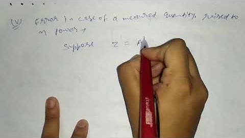 Error of a quantity raised to Power for Class 11th by Sapna Agarwal