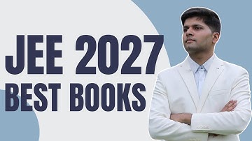 JEE 2027: Best books to get IIT (by AIR 1)
