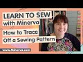 Learn to Sew – How to Trace a Sewing Pattern