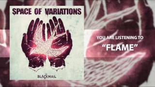 Space Of Variations - Flame