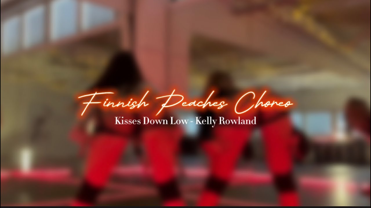 Kisses down Low Келли Роуленд. Kelly Rowland Kisses down Low.