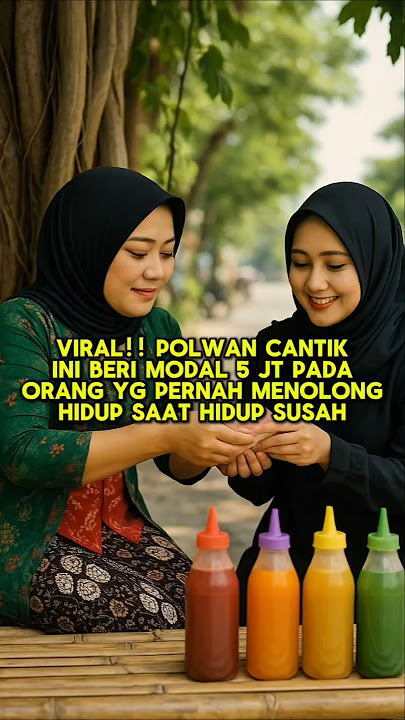 VIRAL!! POLWAN CANTIK BERI MODAL 5JT KE TEMAN SMA-NYA YG JUALAN JAMU #kisahinspiratif #shorts #viral