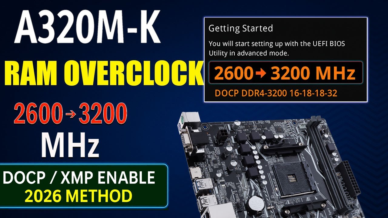 むーページ A320M-K RAM Overclock Fix | DOCP/XMP Enable for 3200MHz (2026