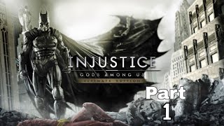 Injustice God’s among us Gameplay walkthrough  Part 1