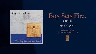 Boysetsfire &quot;Cringe&quot;