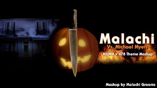 Malachi Vs Michael Myers Theme Mashup