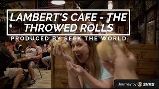 Lambert's Cafe - The Only Home of Throwed Rolls