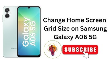 How to Change Home Screen Grid Size on Samsung Galaxy A06 5G - Easy-to-Follow Tutorial