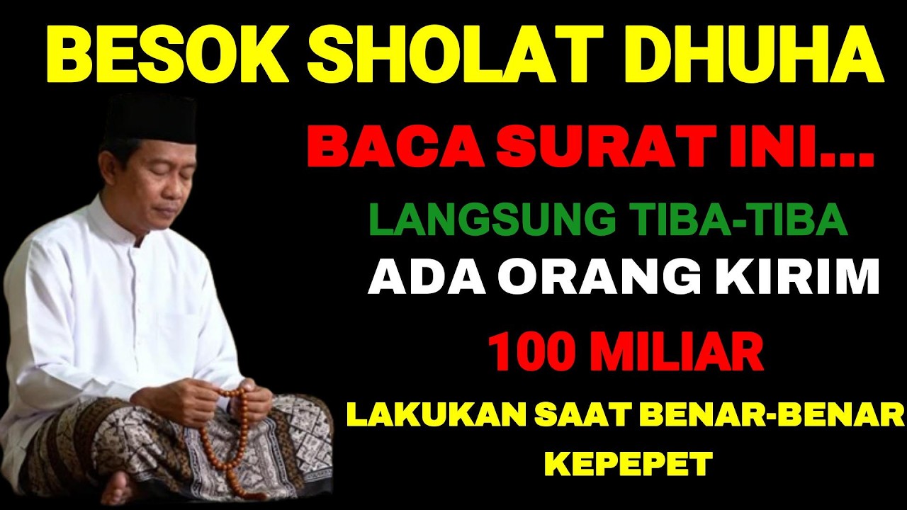 💰Rezeki Datang Tak Terbendung,Baca Surah Pendek Ini Saat Dhuha,Allah Bayar Hutangmu Lunas 💰