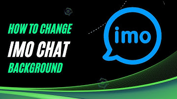 How to Change imo Chat Background
