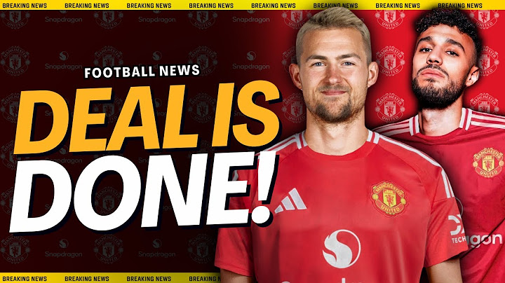 DEAL COMPLETE! Matthijs De Ligt & Mazraoui  to Manchester United ✍🏼