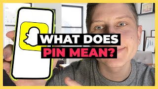 What Does Pin On Snapchat Mean?