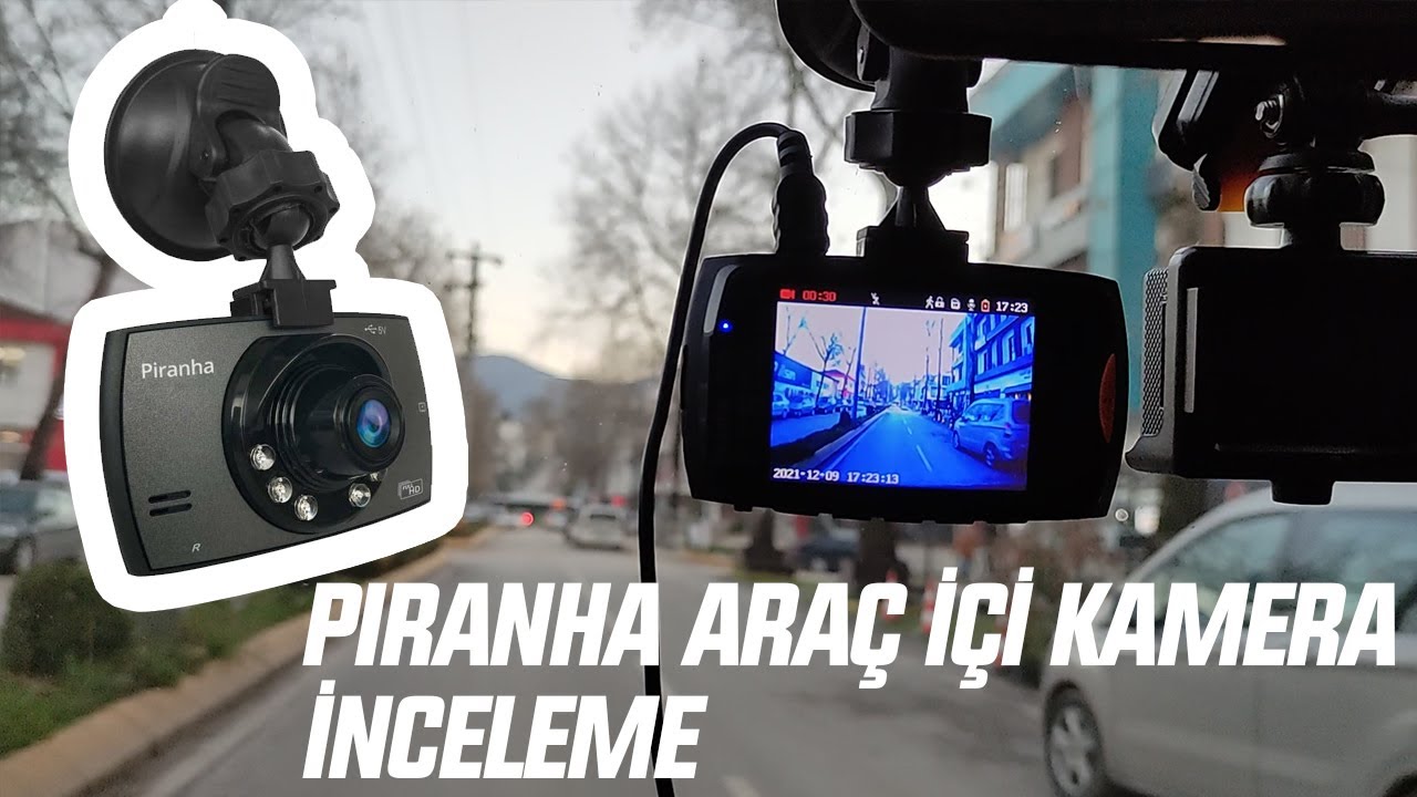 A101 Piranha Araç İçi Kamera | Gece ve Gündüz Testleri | Fonksiyonlar ve  Detaylı İnceleme - YouTube