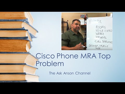 Cisco Phone MRA Top Problem