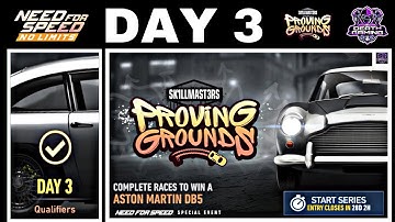 NFS NO LIMITS | DAY 3 - WINNING + TIPS - ASTON MARTIN DB5 | PROVING GROUNDS EVENT