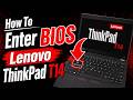 How To Enter BIOS Lenovo ThinkPad T14