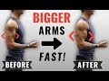 How to Get Bigger Arms FAST (4 Science-Based Tips)