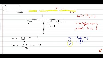The equation to the line bisecting the join of (3,-4) and (5,2) and having intercepts on the x...