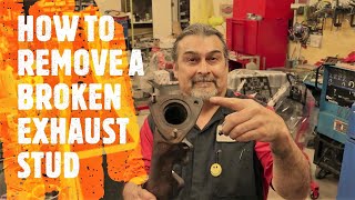 HOW TO REMOVE A BROKEN EXHAUST STUD