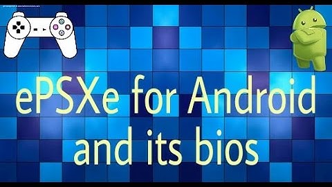 how to download ePSXe (PlayStation 1 Emulator) Android and its bios plugin