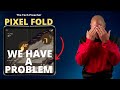 Google Pixel Fold Specs Issues | I&#39;m Concern As A Tech Enthusiast !!