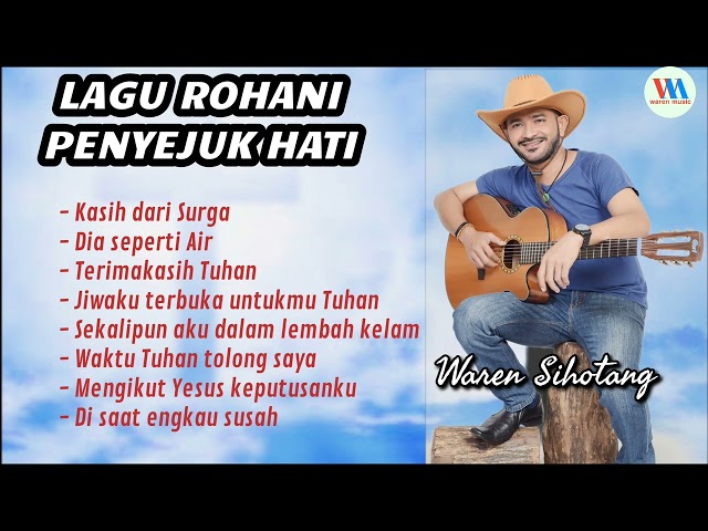 Lagu Rohani Penyejuk hati - Waren Sihotang class=